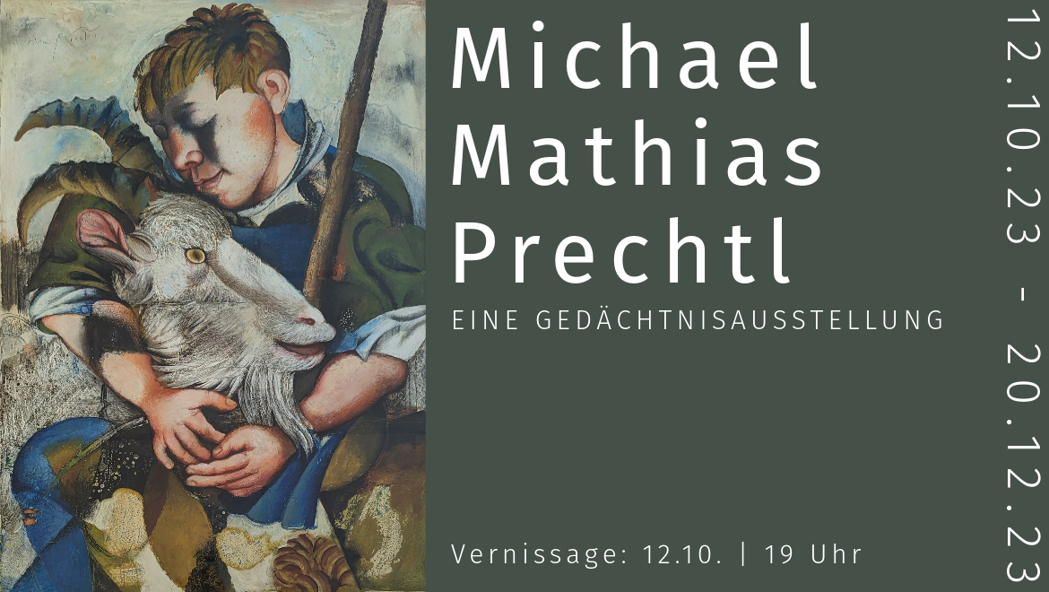 Michael Mathias Prechtl - Eine Gedächtnisausstellung