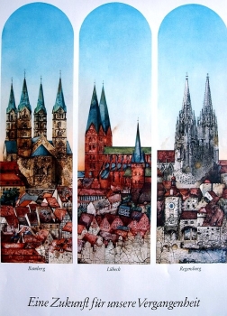 Michael Mathias Prechtl, A Future for our Past: Bamberg - Lübeck - Regensburg