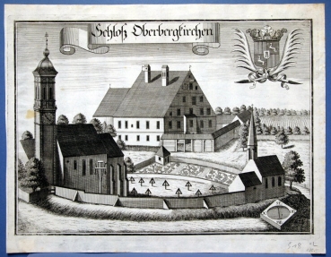 Michael Wening (1645- 1718), Schloß Oberbergkirchen, Mühldorf am Inn